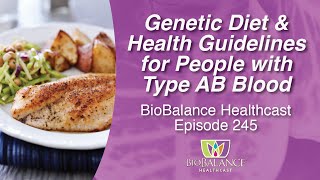Genetic Diet and Health Guidelines for People with Type AB Blood