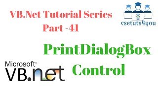 VB.Net Tutorial Series Part -41 PrintDialog Control