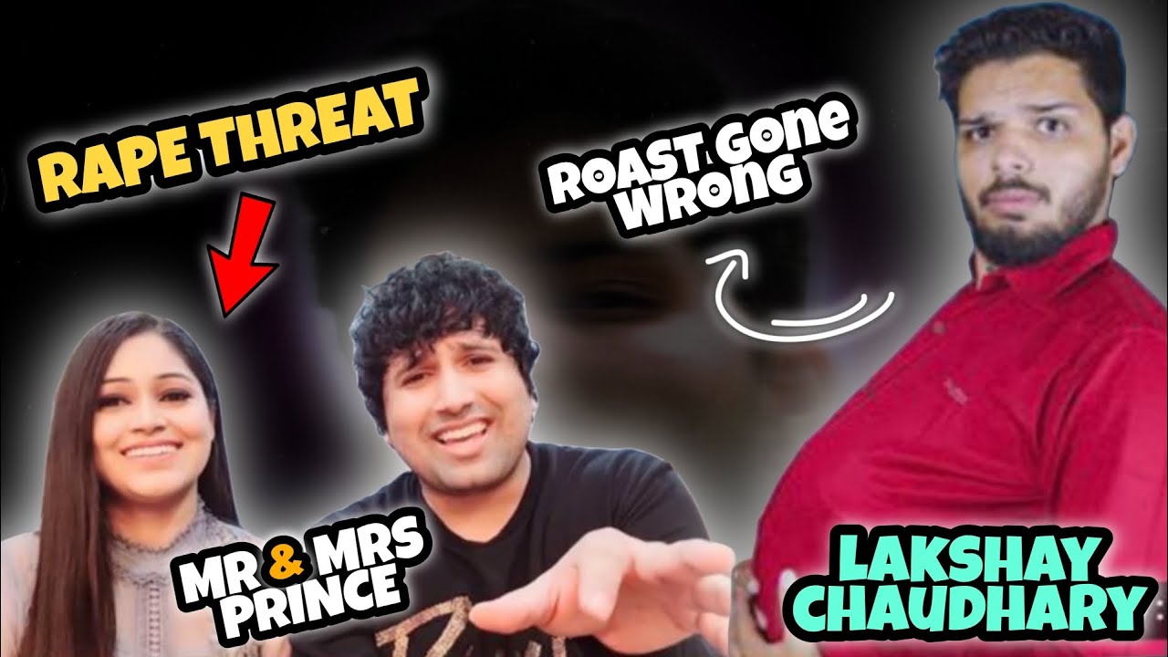 Lakshay Chaudhary Roasted Mr & Mrs Prince Gone Wrong | Controversy ...