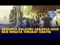 Intip Keseruan Keliling Jakarta Naik Bus Wisata Gratis Transjakarta, Beroperasi hingga 11 Mei