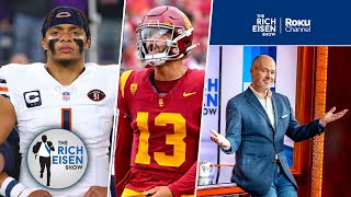 Rich Eisen on Whether the Bears Should Stick with Justin Fields or Draft USC’s Draft Caleb Williams