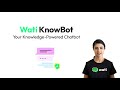 Introducing Wati KnowBot: Revolutionising Customer Support with AI-powered Chatbot