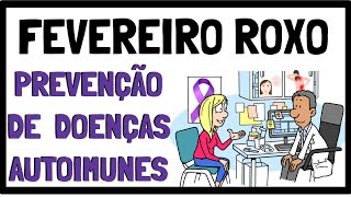 O que é o Fevereiro Roxo? | Qual a importância do Fevereiro Roxo?