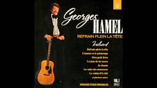 Mon petit frère - Georges Hamel