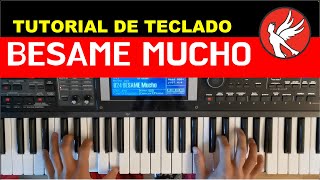 Como tocar BESAME MUCHO en teclado TUTORIAL GRATIS