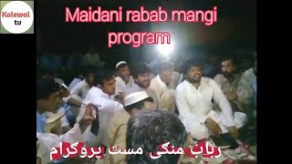 Maidani rabab mangi program|رباب منګی مست پروګرام|by kalewal tv