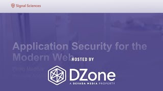 Application Security for the Modern Web | DZone.com Webinar
