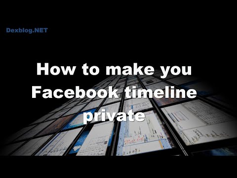 How to make you Facebook timeline private How to make you Facebook timeline private