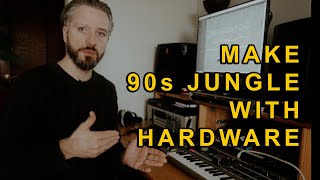 How I Make Jungle With Hardware - AKAI S1000 - 90s Music Production