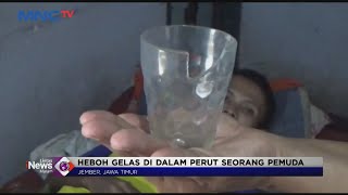 Heboh Perut Pemuda di Jember Berisi Gelas Kaca #LintasiNewsMalam 07/04