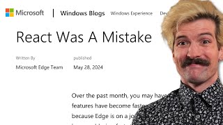Microsoft Regrets Using React (For Edge)