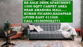 |RE-SALE 3BHK 1300 SQFT FOR SALE @KUMAR PICCASSO|HADAPSAR| |PUNE NEAR AMANORA| CALL +919322124256 |