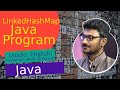 LinkedHashMap Java Program (Java Collections)