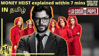Money Heist explained within 7 mins | in Tamil | LA CASA DE PAPEL | The professor | Netflix series