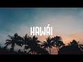 Maluma & The Weeknd - Hawái Remix (Lyrics / Letra)