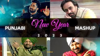 New Year 2023 Punjabi Mashup | Musicals | Party Songs | Bhangra Songs | Non Stop Punjabi Songs