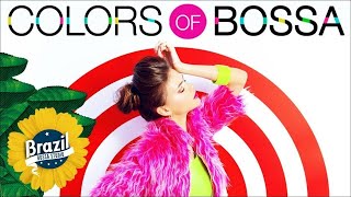COLORS OF BOSSA VOL. 1 - Vintage Bossa Lounge Music - Soft Music Covers - BGM リラックス