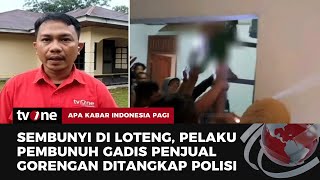 Akhirnya, Pelaku Pembunuhan Gadis Penjual Gorengan Ditangkap Polisi di Padang Pariaman | AKIP tvOne