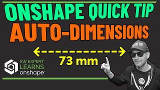 Auto Dimensions in Onshape