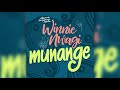 Munange by Winnie Nwagi Official Audio