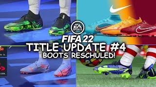 FIFA 22 NEW TITLE UPDATE 4 BOOTS RESCHULED!