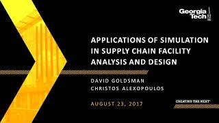 Applications of Simulation in Supply Chain Facility Analysis and Design