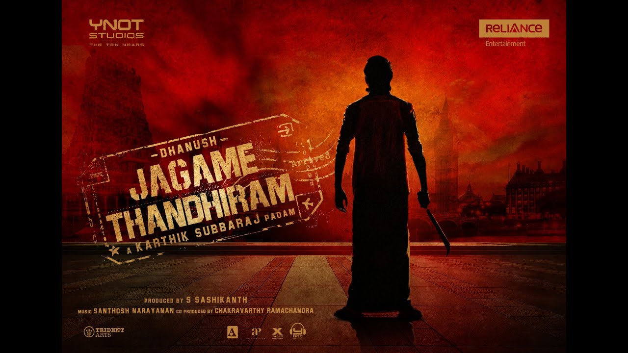 Jagame Thandhiram | Jagame Tantram | Official Motion Poster | Dhanush ...