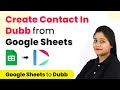 How to Create Contact in Dubb from Google Sheets