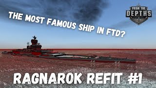 What's Wrong with the Ragnarok? | Ragnarok Refit Ep.1 From the Depths