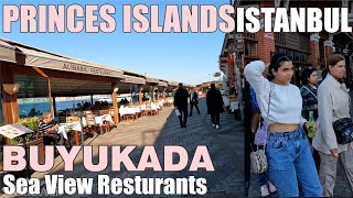 Istanbul 2022 | Princes Islands | Buyukada | Adalar | Sea View Resturants | Shahid Adil Travels