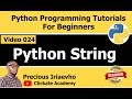 024 - Python String | Python Tutorial for Beginners Full Course