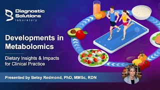 Metabolomics - Dietary Insights and Impacts for Clinical Practice