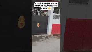 Sushant singh Rajput house and Car at present in Patna .....