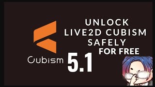 [Ver. 5.1] How to safely unlock Cubism for free (check description)