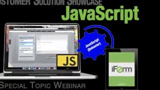 iFormBuilder Customer Showcase: JavaScript 4.19.16
