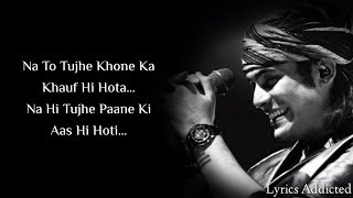 Kash Tu Mila Hota Full Song with Lyrics| Jubin Nautiyal| Code Blue