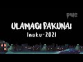 🌴 Ulamagi pakunai inaku 🌴 PNG MUSIC 2021