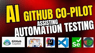 [2026]: AI - Github Co-Pilot | Automation Testing | Selenium | Playwright | IntelliJ | VS Code