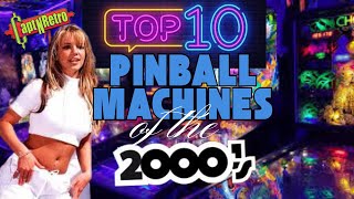 THE TOP 10 PINBALL MACHINES OF THE 2000'S (ACCORDING TO PINSIDE)