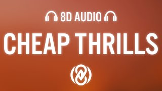 Sia - Cheap Thrills ft. Sean Paul (Lyrics) | 8D Audio 🎧