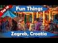 Top 10 Fun & Unusual Things to Do in Zagreb, Croatia