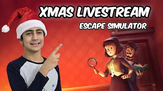 Escape Simulator Livestream XMAS