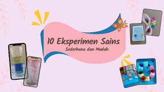 10 Eksperimen Sains Sederhana dan Menarik