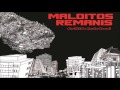 Malditos Remanis - Proibido Neste local (Full Album)