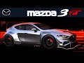 MAZDA 3 GT | MAZDA 3 HATCHBACK 2022 MODIFICATION | SUPER GT  | DIGITAL CUSTOMS