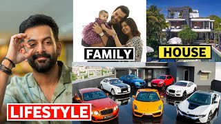 Prithviraj Sukumaran Lifestyle 2023, Income, Wife, House, Cars, Biography, Net Worth & Family