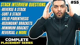 Lecture 55: Stack Interview Questions || Placement Series by Love Babbar