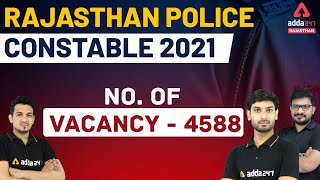 Rajasthan Police Constable Vacancy 2021 On 4588 Posts | Know Complete Details