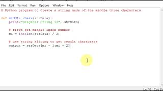 Python program to Create a string made of the middle three characters