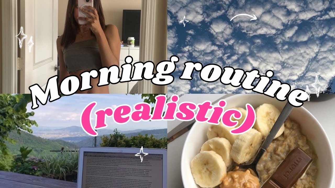 A Realistic Morning Routine Youtube